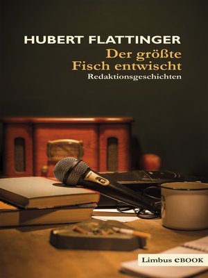 cover image of Der größte Fisch entwischt